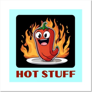 Hot Stuff | Chili Pun Posters and Art